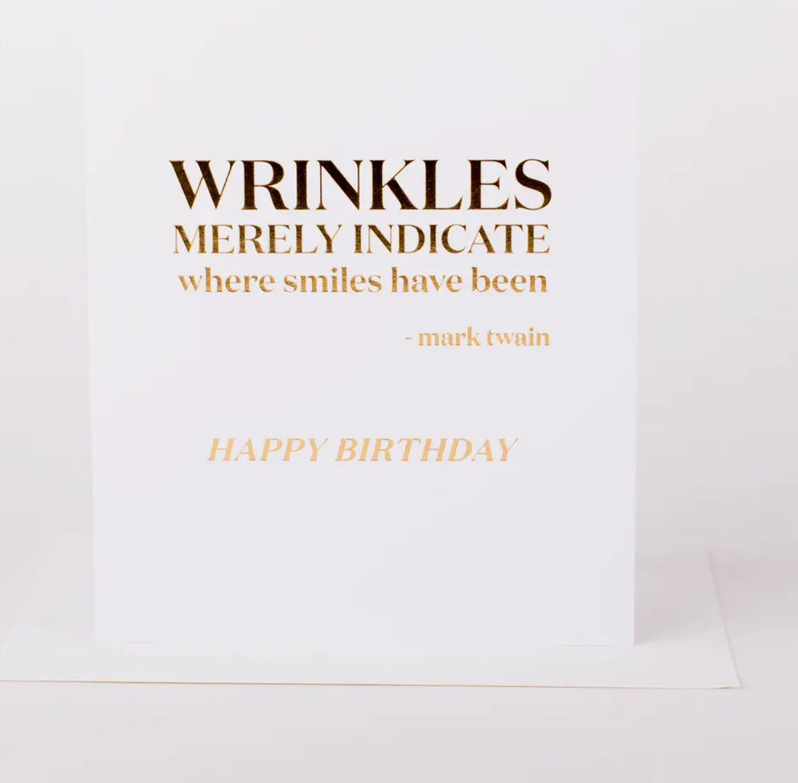 Wrinkles How Where Smiles Happy Birthday Card