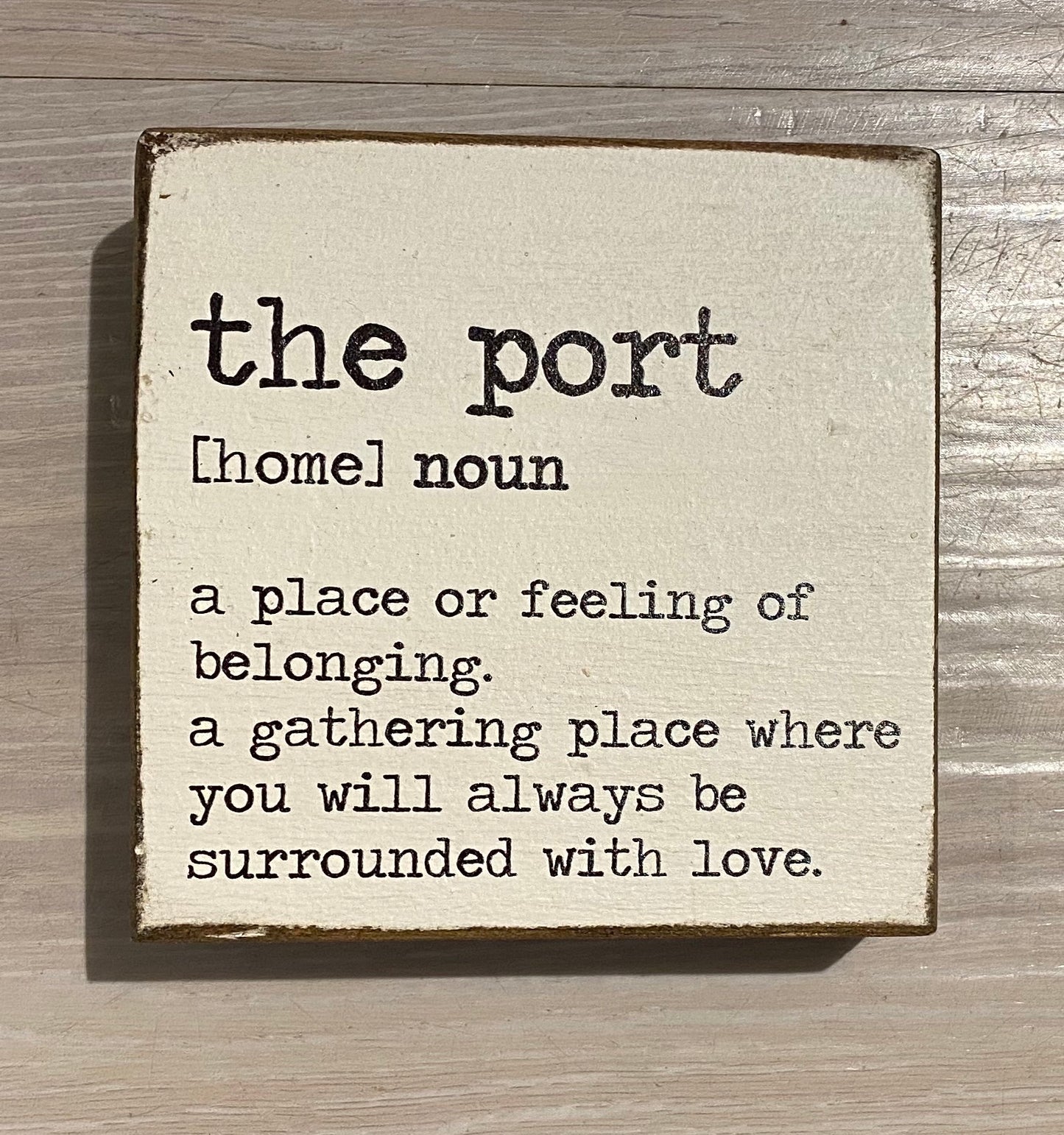 The Port Definition Rustic Block