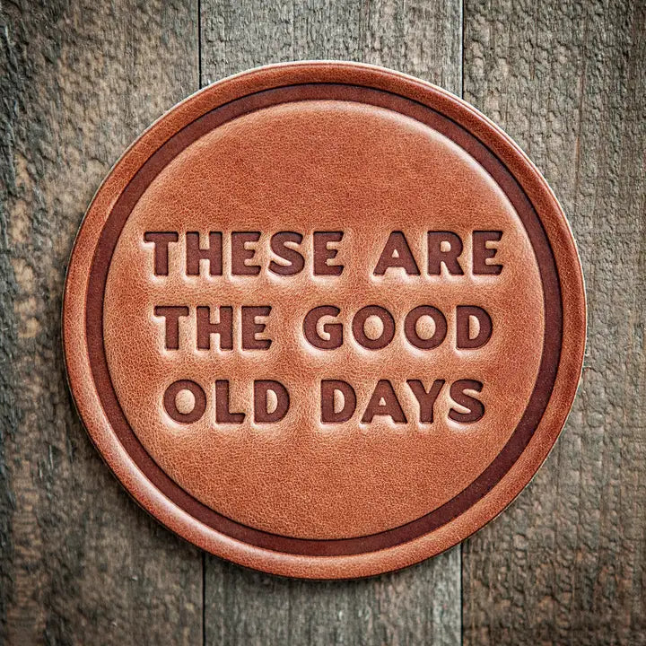 Coaster - These Are The Good Old Days