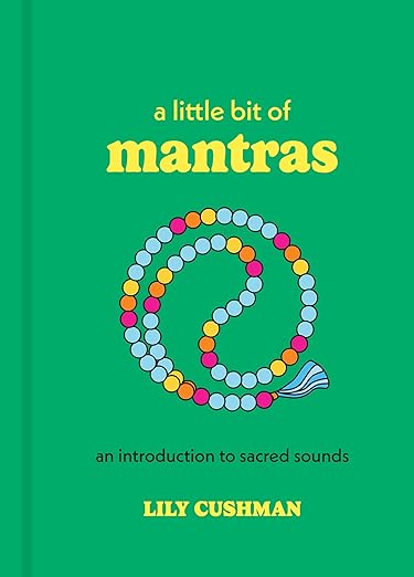 A Little Bit Of Mantras