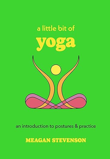 A Little Bit Of Yoga Book