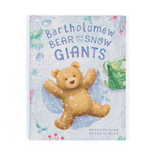 Bartholomew Bear & Snow Giants Book