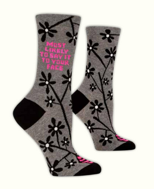 Say It To Your Face Crew Socks