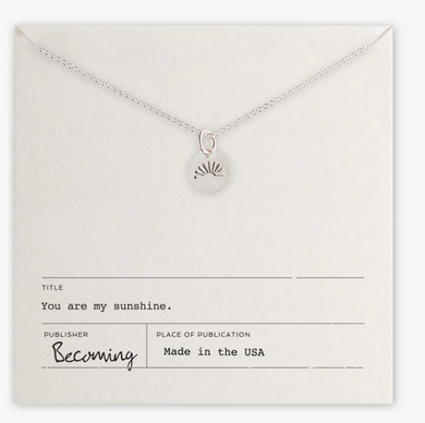 You Are My Sunshine Necklace - Silver