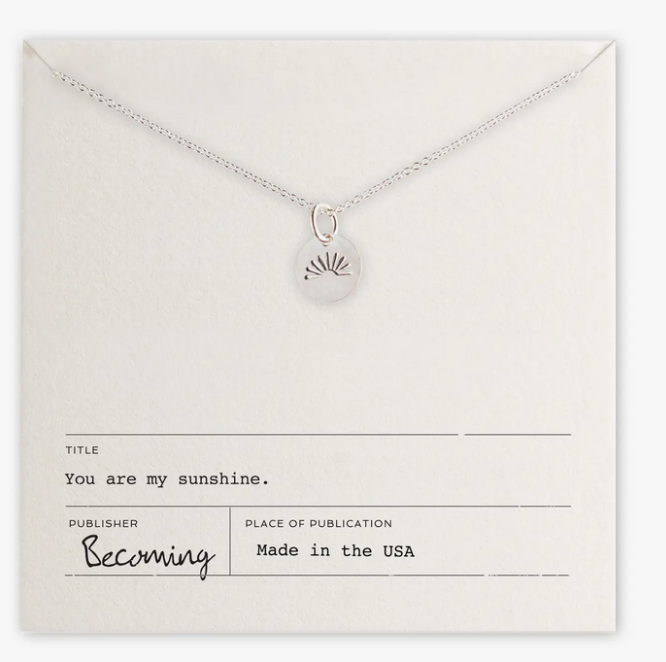 You Are My Sunshine Necklace - Silver