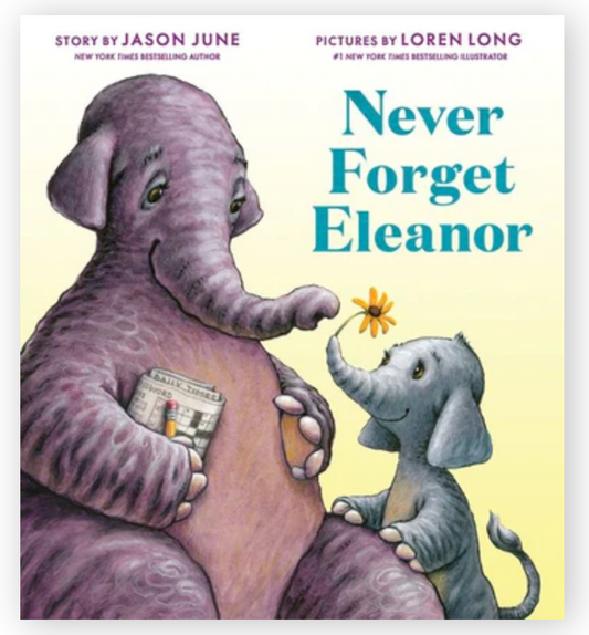 Never Forget Eleanor Children's Book
