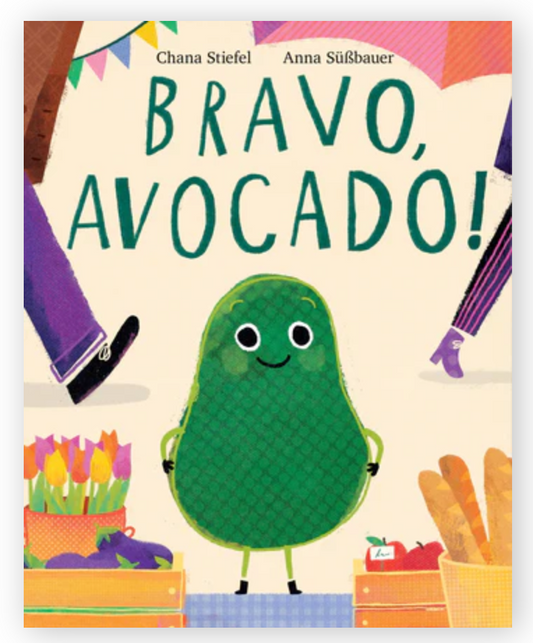 Bravo, Avocado! Children's Book