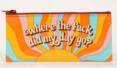 Where My Day Go Pencil Case