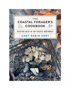 The Coastal Forager's Cookbook