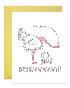 Yaaaassss Ostrich Birthday Card