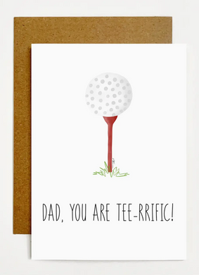 Dad, You Are Tee-Rrific Card