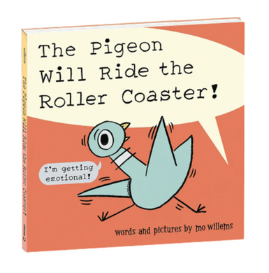 The Pigeon Will Ride Children's Book