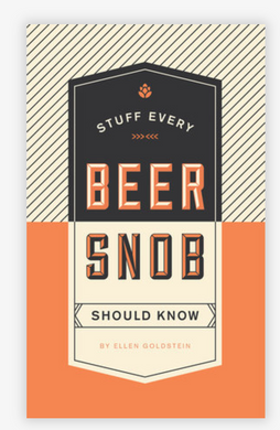 Stuff Every Beer Snob Should Know Book