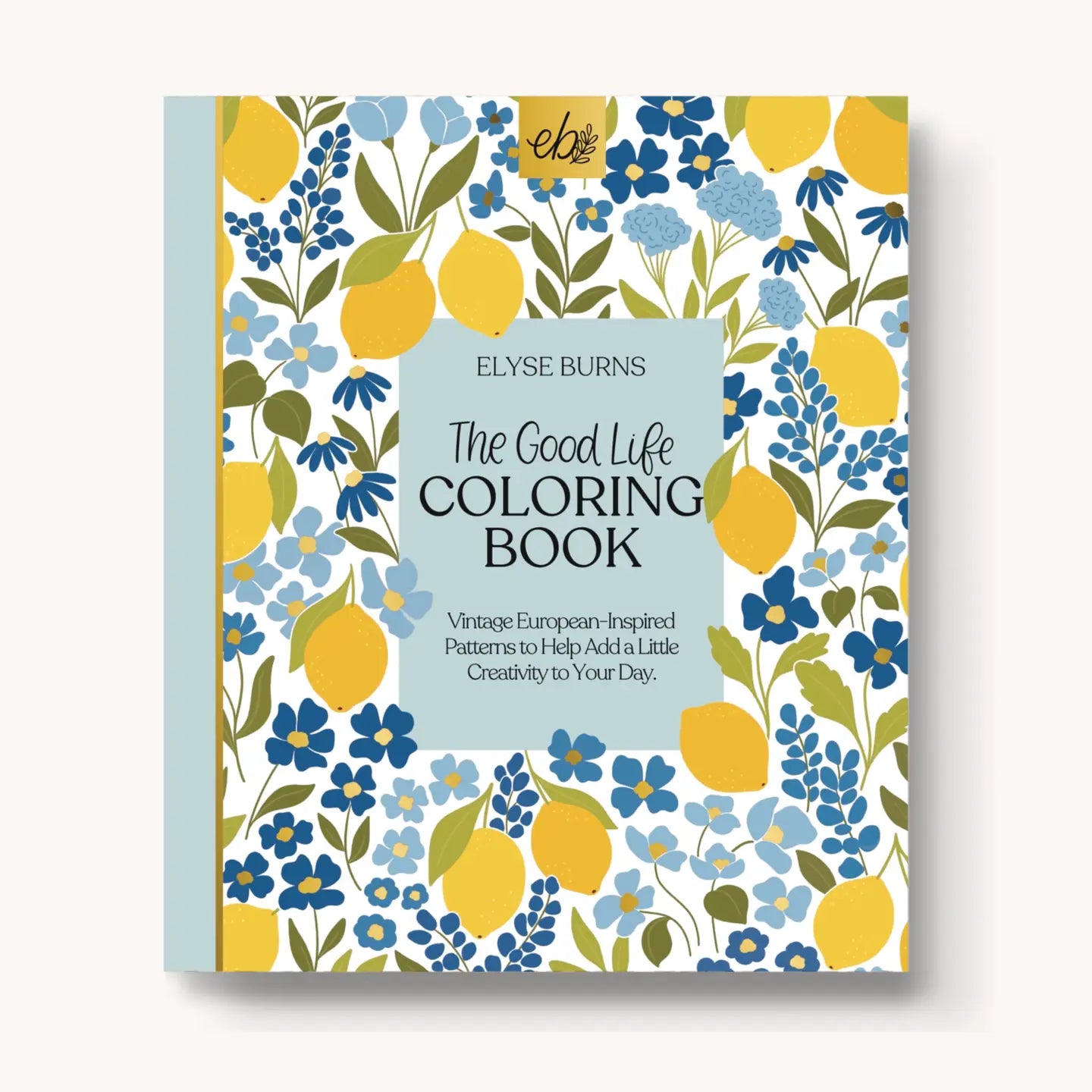 Coloring Book - The Good Life