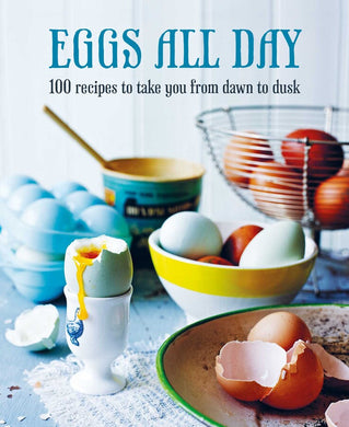 Eggs All Day Cookbook