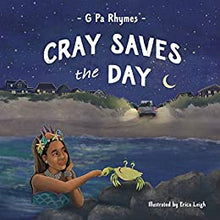 Load image into Gallery viewer, Cray Saves The Day! Children&#39;s Book