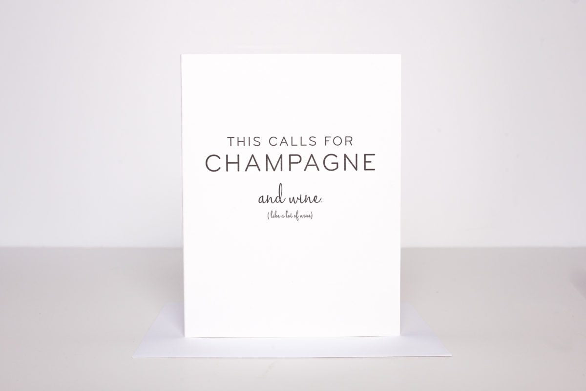 This Calls For Champagne Card