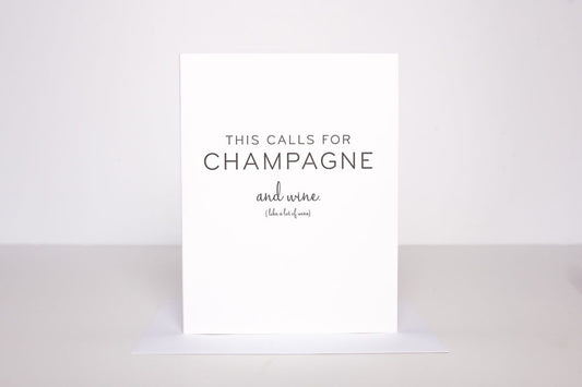 This Calls For Champagne Card