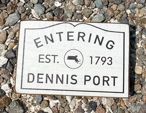 Entering Dennis Port XL Rustic Block