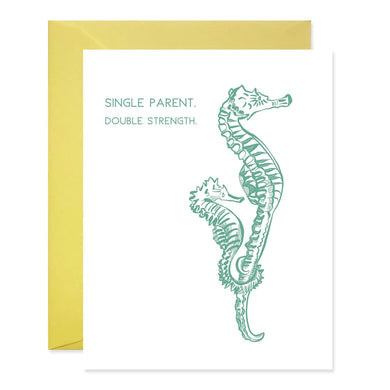 Mothers/Fathers Day Card - Single Parent Double Strength