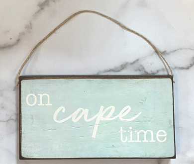 On Cape Time Hanging Sign