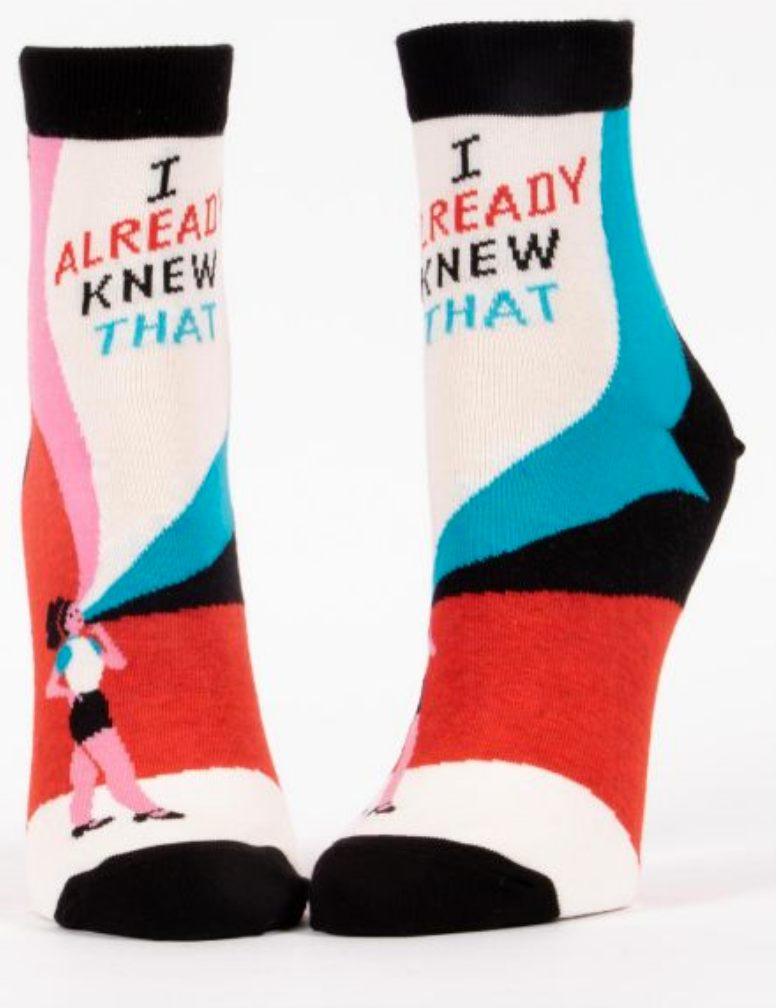 I Already Knew That Women's Ankle Socks