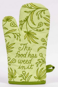 Food Has Weed In It Oven Mitt