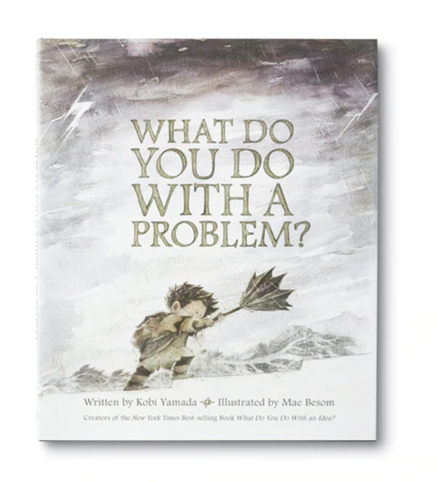 Book - What Do You Do With a Problem?