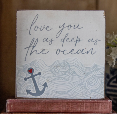 As Deep As The Ocean Rustic Block