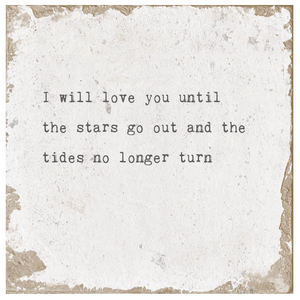 I Will Love You Marble Coaster