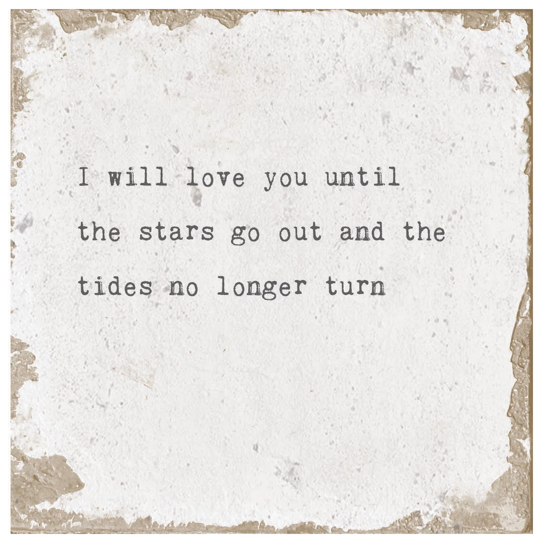 I Will Love You Marble Coaster