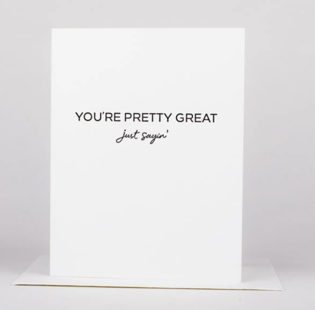 You're Pretty Great Card