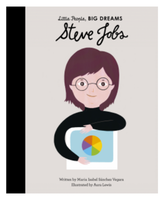 Little People, BIG DREAMS - Steve Jobs