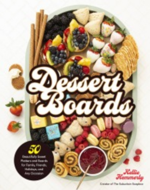 Dessert Board Cookbook