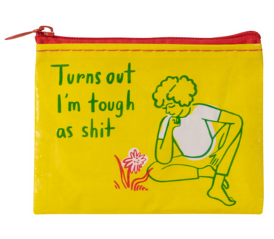 Tough As Shit Coin Purse