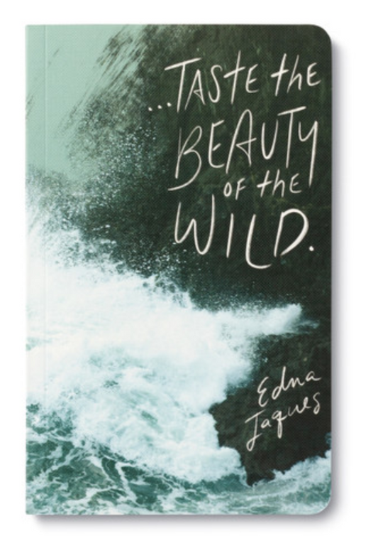 Write Now - Taste The Beauty Of The Wild Journal