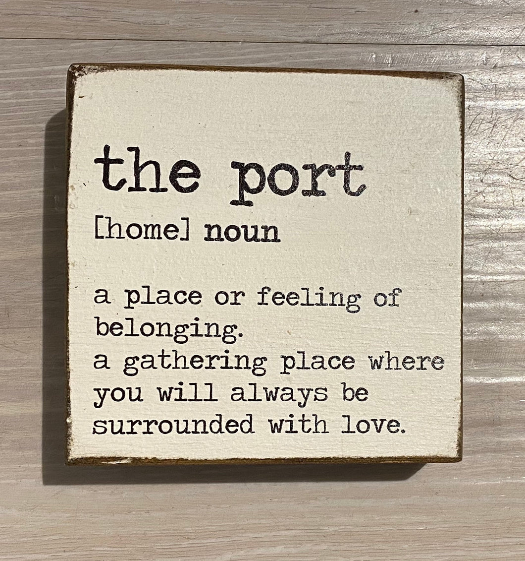 The Port Definition Rustic Block